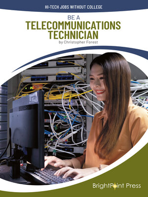 cover image of Be a Telecommunications Technician